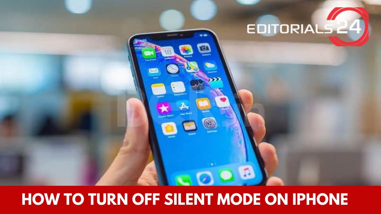 How To Turn Off Silent Mode On IPhone Complete Guidelines 